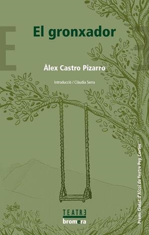 EL GRONXADOR | 9788413588216 | ÀLEX CASTRO