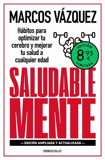 SALUDABLE MENTE HÁBITOS PARA OPTIMIZAR TU CEREBRO Y MEJORAR TU SALUD A CUALQUIER EDAD | 9788466378840 | VÁZQUEZ, MARCOS
