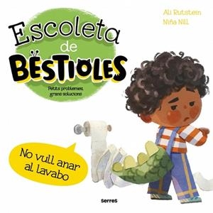 ESCOLETA DE BESTIOLES NO VULL ANAR AL LAVABO | 9788427249561 | RUTSTEIN, ALI