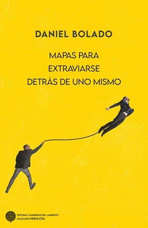 MAPAS PARA EXTRAVIARSE DETRÁS DE UNO MISMO | 9791387751456 | BOLADO, DANIEL