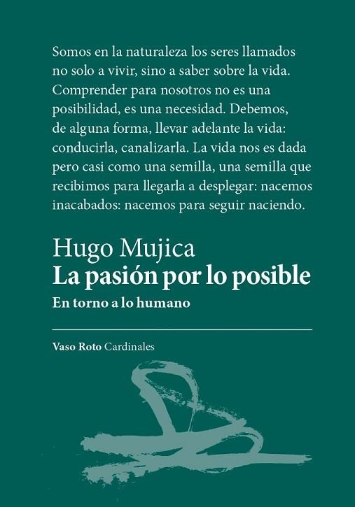 LA PASIÓN POR LO POSIBLE EN TORNO A LO HUMANO | 9788419693051 | HUGO MUJICA