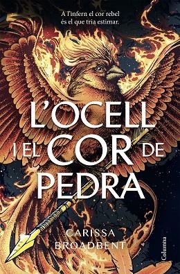 L'OCELL I EL COR DE PEDRA. REGNES DE NYAXIA 3 | 9788466434430 | BROADBENT, CARISSA