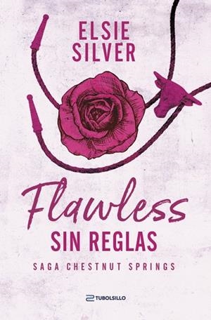 FLAWLESS: SIN REGLAS. CHESTNUT SPRINGS 1 | 9791387739232 | SILVER, ELSIE