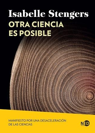 OTRA CIENCIA ES POSIBLE. MANIFIESTO POR UNA DESACELERACIÓN DE LAS CIENCIAS | 9791387967116 | STENGERS, ISABELLE