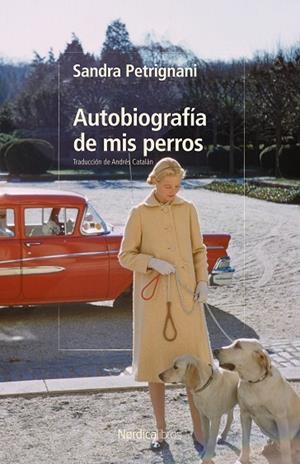 AUTOBIOGRAFÍA DE MIS PERROS | 9791387922467 | PETRIGNANI, SANDRA