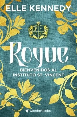 ROGUE BIENVENIDOS AL INSTITUTO ST. VINCENT | 9788418509841 | KENNEDY, ELLE