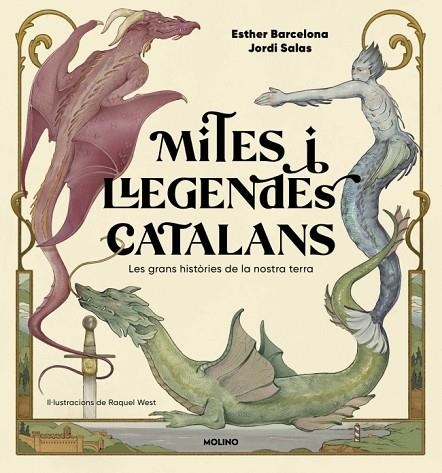 MITES I LLEGENDES CATALANS. LES GRANS HISTÒRIES DE LA NOSTRA TERRA  --- A LA VENDA 26/02/2026 ---------- | 9788427254596 | BARCELONA, ESTHER/SALAS, JORDI