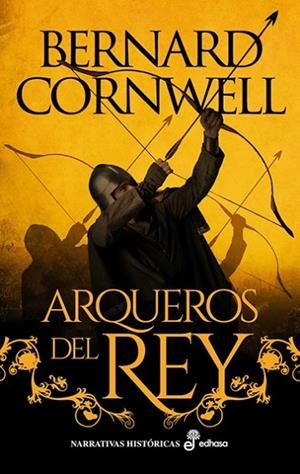 ARQUEROS DEL REY. SERIE THOMAS DE HOOKTON 1 | 9788435065559 | CORNWELL, BERNARD