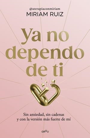 YA NO DEPENDO DE TI | 9791387724931 | RUIZ, MIRIAM