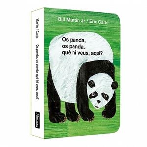 OS PANDA, OS PANDA, QUÈ HI VEUS, AQUÍ? | 9788448872182 | CARLE, ERIC/MARTIN JR., BILL