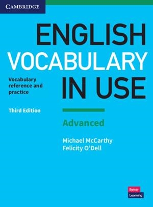 ENGLISH VOCABULARY IN USE: ADVANCED BOOK WITH ANSWERS | 9781316631171 | MCCARTHY,MICHAEL/O'DELL,FELICITY