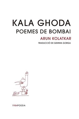 KALA GHODA POEMES DE BOMBAI | 9791387757229 | KOLATKAR, ARUN