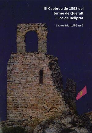 EL CAPBREU DE 1598 DEL TERME DE QUERALT I LLOC DE BELLPRAT | 9789200100048
