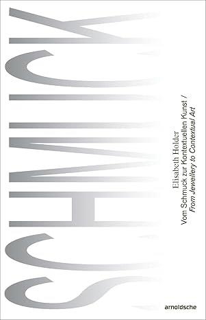ELISABETH HOLDER: FROM JEWELLERY TO CONTEXTUAL ART | 9783897907096