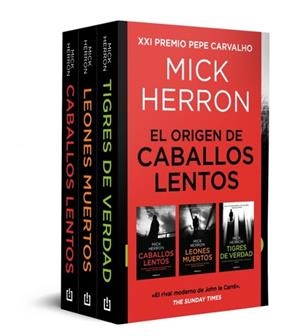 LOS PRIMEROS CASOS DE SLOW HORSES. TIGRES DE VERDAD, LEONES MUERTOS, CABALLOS LENTOS | 9788466391641 | HERRON, MICK