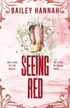 SEEING RED. WELLS RANCH | 9781398726284 | HANNAH, BAILEY