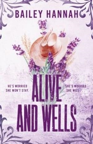 ALIVE AND WELLS. WELLS RANCH | 9781398726260 | HANNAH, BAILEY