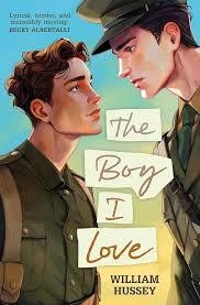 THE BOY I LOVE | 9781839134821 | HUSSEY, WILLIAM