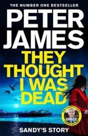 THEY THOUGHT I WAS DEAD | 9781529031454 | , JAMES PETER