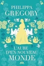 L'AUBE D'UN NOUVEAU MONDE | 9782381229676 | GREGORY, PHILIPPA