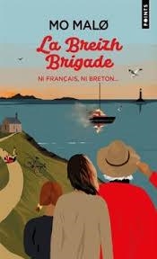 LA BREIZH BRIGADE 2 NI FRANÇAIS NI BRETO | 9791041413218 | MALO, MO
