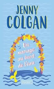 UN MARIAGE AU BORD DE L'EAU | 9782266341264 | COLGAN, JENNY