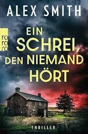 EIN SCHREI DEN NIEMAND HORT | 9783499016738 | SMITH, ALEX