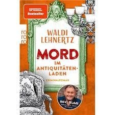 MORD IM ANTIQUITATEN LADEN | 9783499013980 | LEHNERTZ, WALDI