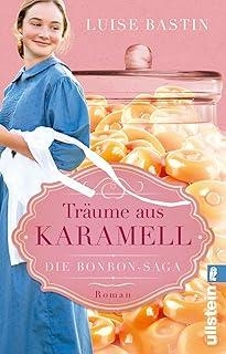 TRAUME AUS KARAMELL | 9783548067315 | , BASTIN LUISE