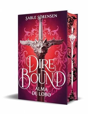 DIRE BOUND. ALMA DE LOBO.LOS LOBOS DE LA RUINA 1 (CANTOS PINTADOS) | 9788466676205 | SORENSEN, SABLE