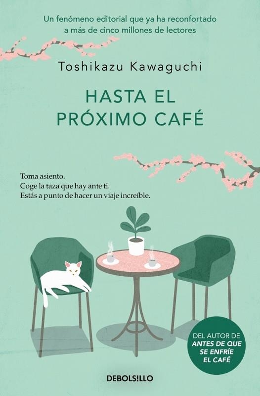 HASTA EL PRÓXIMO CAFÉ. ANTES DE QUE SE ENFRIE EL CAFE 4 | 9788466376150 | KAWAGUCHI, TOSHIKAZU