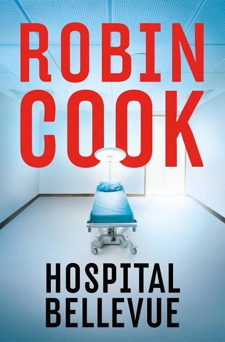 HOSPITAL BELLEVUE A LA VENTA 30/4/2026 | 9788401037504 | COOK, ROBIN
