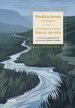 MEDITACIONES ILUSTRADAS. LECCIONES DE VIDA DE MARCO AURELIO | 9788410469969 | AURELIO, MARCO/ROMM, JAMES/LÍSOWIEC, JOANA