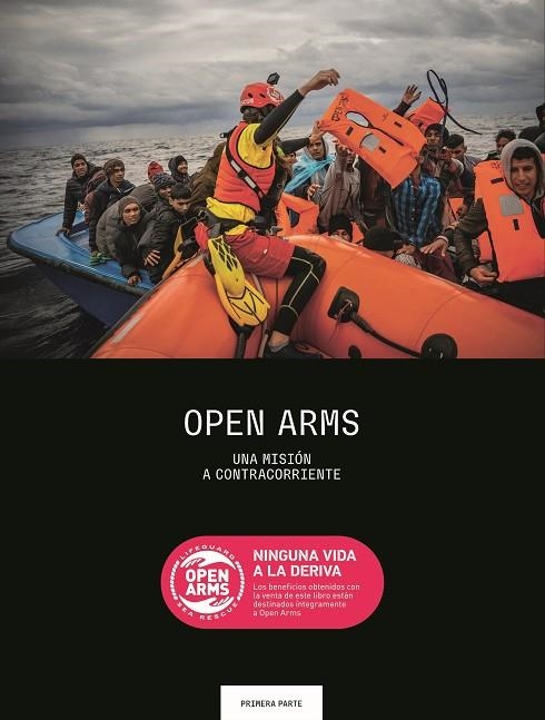OPEN ARMS. UNA MISIÓN A CONTRACORRIENTE | 9791388023149 | VARIOS AUTORES