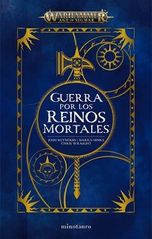 WARHAMMER GUERRA POR LOS REINOS MORTALES OMNIBUS | 9788445018996 | REYNOLDS, JOSH/WRAIGHT, CHRIS/HINKS, DARIUS