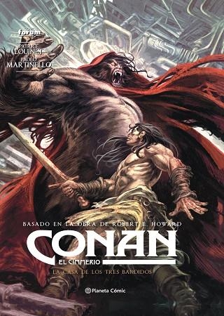 CONAN: EL CIMMERIO Nº 10 LA CASA DE LOS TRES BANDIDOS | 9791387781729 | LOUINET, PATRICE/MARTINELLO, PAOLO/HOWARD, ROBERT E.