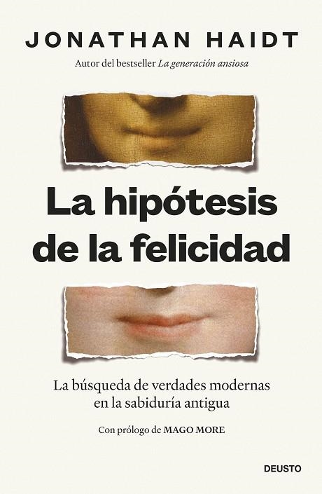 LA HIPÓTESIS DE LA FELICIDAD LA BÚSQUEDA DE VERDADES MODERNAS EN LA SABIDURÍA ANTIGUA | 9788423439843 | HAIDT, JONATHAN