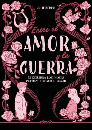 ENTRE EL AMOR Y LA GUERRA | 9791387986094 | BERRY, JULIE