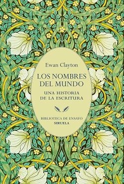 LOS NOMBRES DEL MUNDO UNA HISTORIA DE LA ESCRITURA | 9791387688646 | CLAYTON, EWAN