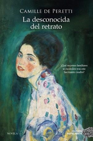 LA DESCONOCIDA DEL RETRATO  A LA VENTA 16/3/2026 | 9788410346789 | DE PERETTI, CAMILLE