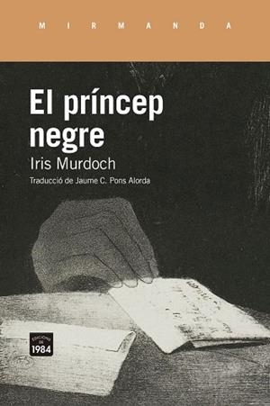 EL PRÍNCEP NEGRE  A LA VENTA 4/2/26 | 9791387757243 | MURDOCH, IRIS