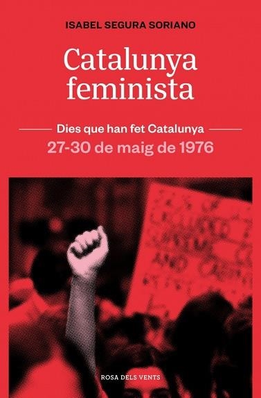 CATALUNYA FEMINISTA 27-30 DE MAIG DE 1976     A LA VENTA 5/3/26 | 9788419756879 | SEGURA I SORIANO, ISABEL