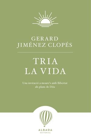 TRIA LA VIDA.(L´ALENADA) | 9791399084269 | JIMÉNEZ CLOPÉS, GERARD