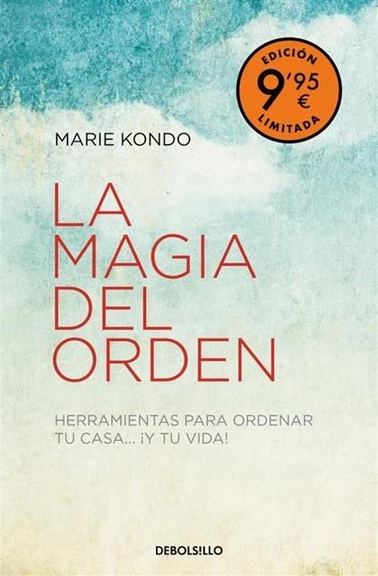 LA MAGIA DEL ORDEN. HERRAMIENTAS PARA ORDENAR TU CASA... Y TU VIDA | 9788466367967 | KONDO, MARIE