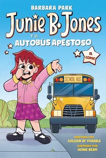 JUNIE B. JONES Y EL AUTOBÚS APESTOSO 1 | 9788448872649 | PARK, BARBARA