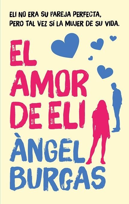 EL AMOR DE ELI | 9788468377230 | BURGAS, ÀNGEL