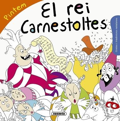 PINTEM EL REI CARNESTOLTES | 9788467760071 | FALGUERA, MÒNICA A.