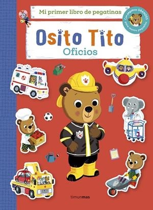OSITO TITO OFICIOS MI PRIMER LIBRO DE PEGATINAS | 9788408310327 | DAVIES, BENJI