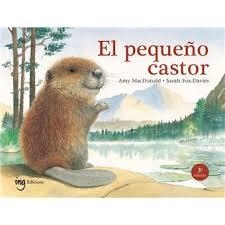 EL PEQUEÑO CASTOR | 9791399149319 | MACDONALD, AMY/FOX-DAVIES, SARAH