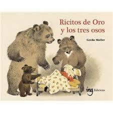 RICITOS DE ORO Y LOS TRES OSOS | 9791399058680 | MULLER, GRETA